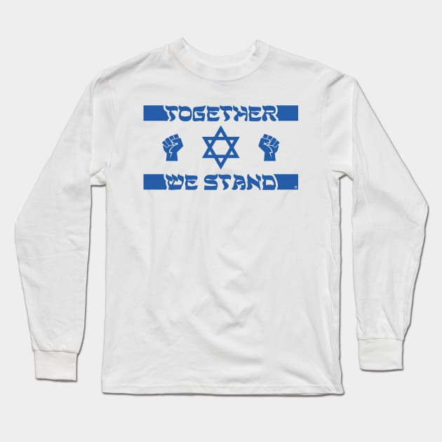 Together We Stand Long Sleeve T-Shirt by Yurko_shop